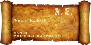 Mucsi Rudolf névjegykártya